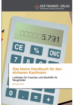 Das kleine Handbuch für den ehrbaren Kaufmann