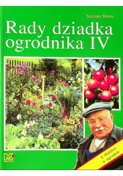 Rady dziadka ogrodnika IV