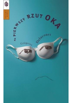Na pierwszy rzut oka