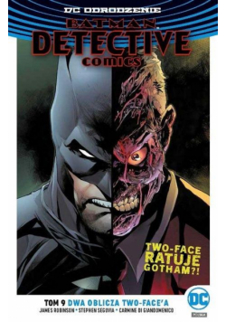 Batman Detective Comics T.9 Dwa oblicza Two-Face'a