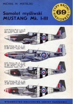 Typy broni i uzbrojenia 69 Samolot myśliwski Mustang Mk I III