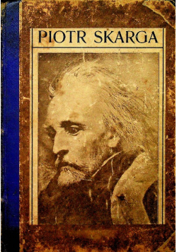 Piotr Skarga 1912 r.
