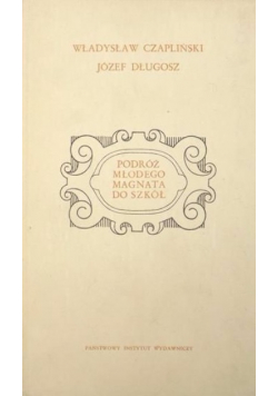 Podróż młodego magnata do szkół