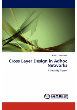 Cross Layer Design in Adhoc Networks