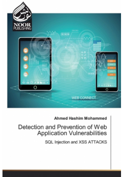 Detection and Prevention of Web Application Vulnerabilities