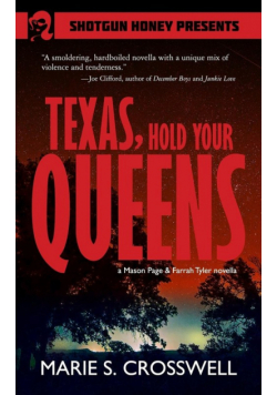 Texas, Hold Your Queens