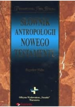 Słownik antropologii Nowego Testamentu