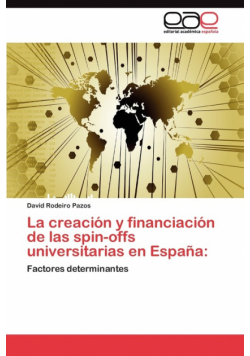 La creación y financiación de las spin-offs universitarias en España