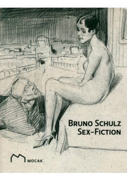 Bruno Schulz sex-fiction
