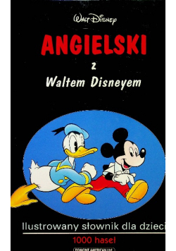Angielski z waltem disneyem ilustrowany słownik dla dzieci
