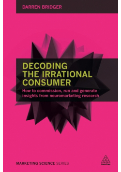 Decoding the Irrational Consumer