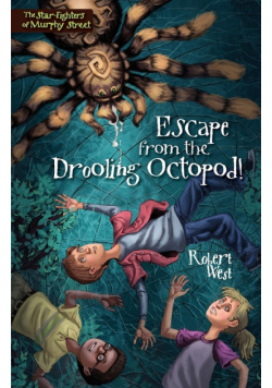 Escape from the Drooling Octopod!