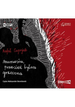 Mamusiu, przecież byłam grzeczna audiobook