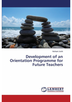 Development of an Orientation Programme for Future Teachers