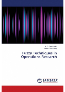 Fuzzy Techniques in Operations Research