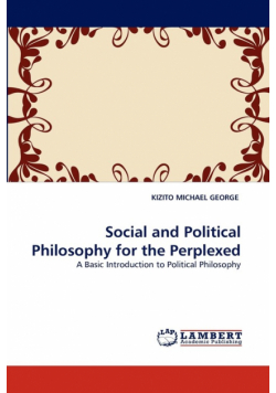 Social and Political Philosophy for the Perplexed