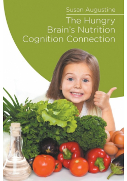 The Hungry Brain's Nutrition Cognition Connection