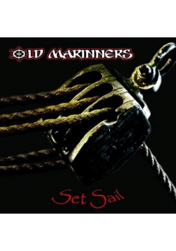 Set Sail. Old Marinners CD