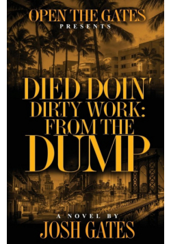 Died Doin' Dirty Work
