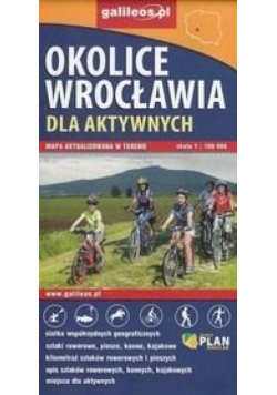 Mapa dla aktywnych - Okolice Wrocławia 1:100 000