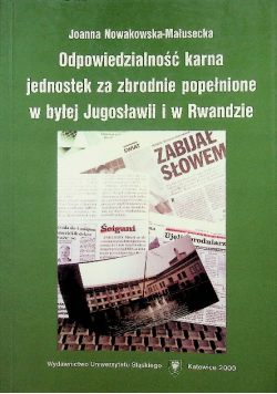 Odpowiedzialność karna jednostek za zbrodnie popełnione w byłej Jugosławii i w Rwandzie