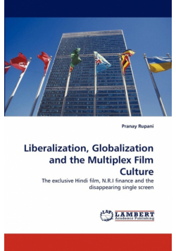Liberalization, Globalization and the Multiplex Film Culture