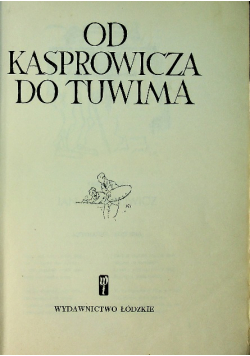 Księga humoru polskiego Od Kasprowicza do Tuwima