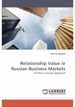 Relationship Value in Russian Business Markets
