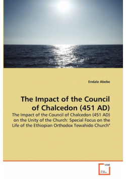The Impact of the Council of Chalcedon (451 AD)
