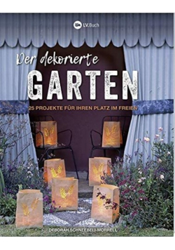 Der dekorierte Garten