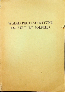 Wkład protestantyzmu do kultury polskiej