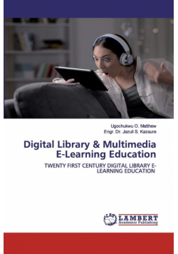 Digital Library & Multimedia E-Learning Education