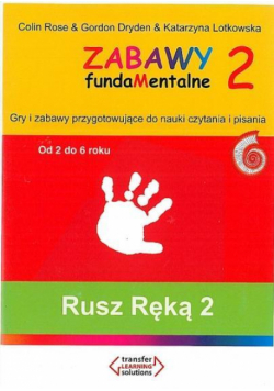 Zabawy fundaMentalne 2. Rusz ręką 2
