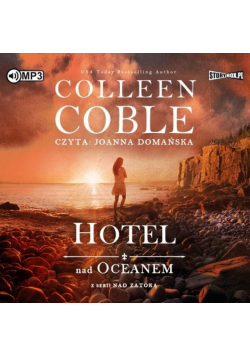 Nad zatoką T.1 Hotel nad oceanem. Audiobook