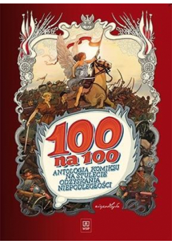 100 na 100. Antologia komiksu WSiP