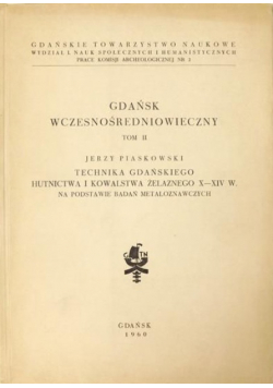Gdańsk wczesnośredniowieczny, tom IV