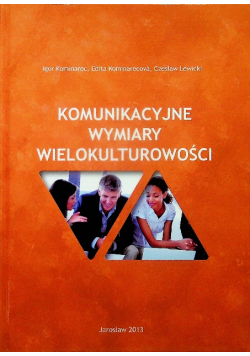 Komunikacyjne wymiary wielokulturowości