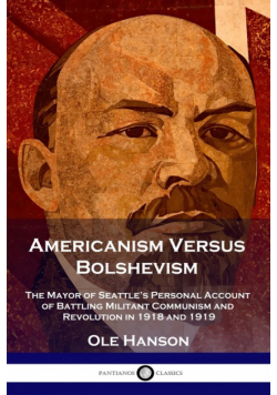 Americanism Versus Bolshevism