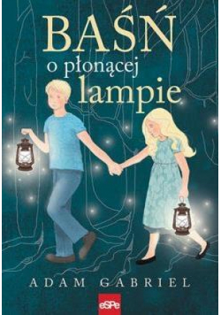 Baśń o płonącej lampie