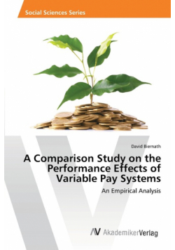A Comparison Study on the Performance Effects of Variable Pay Systems
