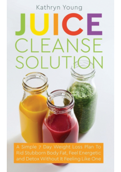 Juice Cleanse Solution