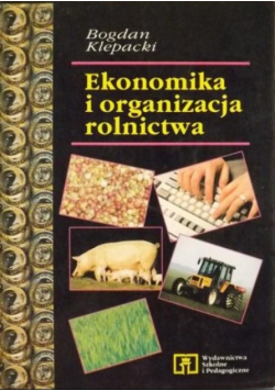 Ekonomika i organizacja rolnictwa