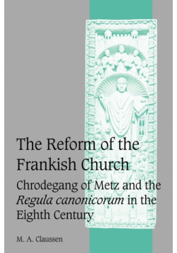 The Reform of the Frankish Church