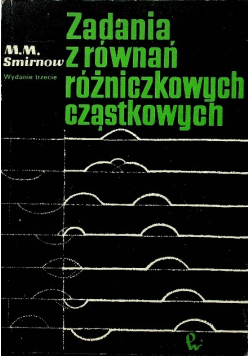 Zadania z równań różniczkowych cząstkowych