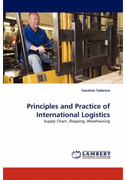 Principles and Practice of International Logistics