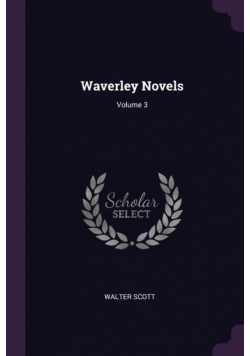 Waverley Novels; Volume 3