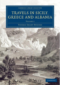 Travels in Sicily, Greece and Albania - Volume             2
