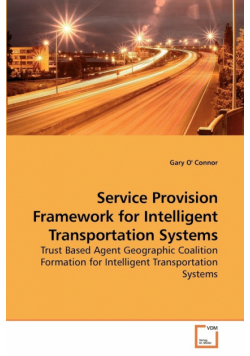 Service Provision Framework for Intelligent Transportation Systems