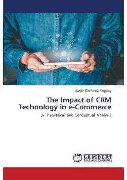 The Impact of CRM Technology in e-Commerce