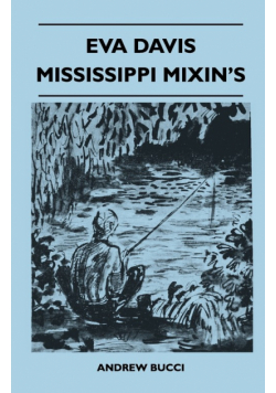 Eva Davis Mississippi Mixin's
